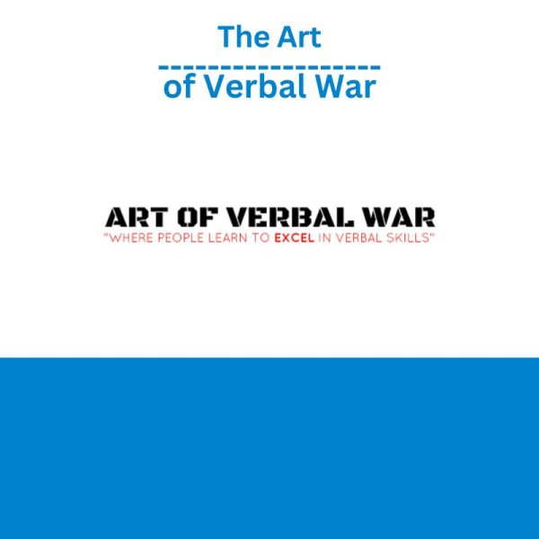 The Art of Verbal War