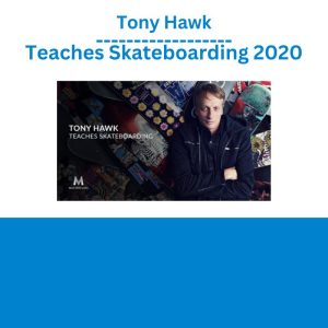 Tony Hawk - Teaches Skateboarding 2020