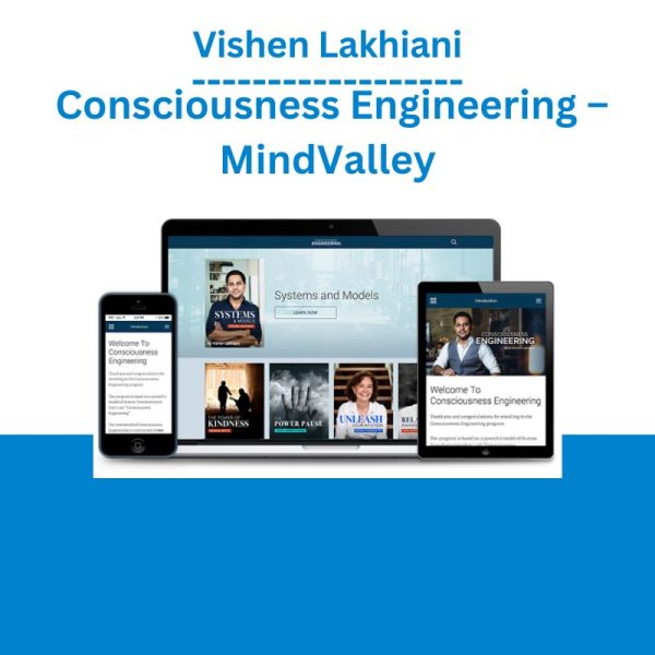 Vishen Lakhiani - Consciousness Engineering – MindValley