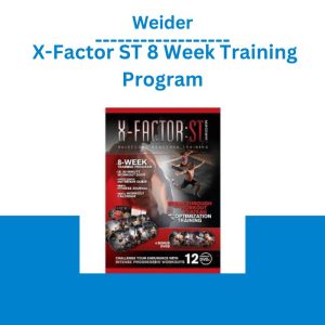 Weider – X-Factor ST 8 Week Training Program