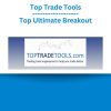 Top Trade Tools - Top Ultimate Breakout