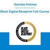 Danielle Holmes - Black Digital Blueprint Full Course