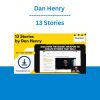 Dan Henry – 13 Stories