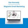 Dan Kennedy - Magnetic Email Marketing