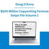 Doug D’Anna - $100 Million Copywriting Formula Swipe File Volume 1