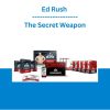 Ed Rush - The Secret Weapon