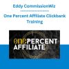Eddy CommissionWiz - One Percent Affiliate Clickbank Training