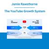 Jamie Rawsthorne - The YouTube Growth System
