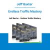Jeff Baxter - Endless Traffic Mastery