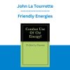 John La Tourrette - Friendly Energies