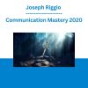 Joseph Riggio - Communication Mastery 2020