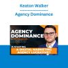 Keaton Walker - Agency Dominance