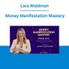 Lara Waldman - Money Manifestation Mastery