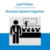 Lyle Parkyn - Business System Organizer