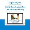 Magali Peysha - Energy Coach Level Two Certification Training