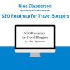 Nina Clapperton - SEO Roadmap for Travel Bloggers