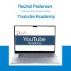 Rachel Pedersen - Youtube Academy