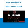 Ryan Daniel Moran - Million Dollar Brands
