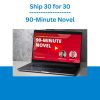 Ship 30 for 30 - 90-Minute Novel by Nathan Baugh & Nicolas Cole