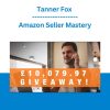 Tanner Fox - Amazon Seller Mastery
