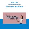 Tina Lee - Full-Time Influencer