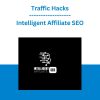 Traffic Hacks - Intelligent Affiliate SEO