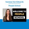 Vanessa Van Edwards - People School - Science Of People