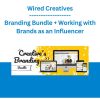 Wired Creatives - Branding Bundle + Working with Brands as an Influencer