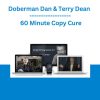 Doberman Dan & Terry Dean - 60 Minute Copy Cure