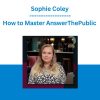 How to Master AnswerThePublic - Sophie Coley