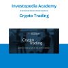 Investopedia Academy - Crypto Trading