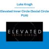 Luke Krogh - Elevated Inner Circle (Social Circle PUA)
