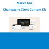 Mariah Coz - Champagne Client Content Kit