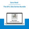 Sara Noel - The BTL Site Series Bundle