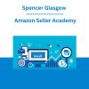Spencer Glasgow - Amazon Seller Academy
