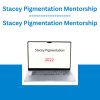 Stacey Pigmentation Mentorship