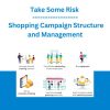 Take Some Risk - Shopping Campaign Structure and Management