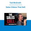 Ted McGrath - Sales Videos That Sell