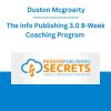 The Info Publishing 3.0 8-Week Coaching Program - Duston Mcgroarty