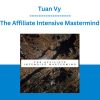 Tuan Vy - The Affiliate Intensive Mastermind