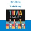 Ben Adkins - Trivia Money