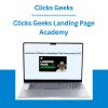Clicks Geeks Landing Page Academy