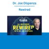 Dr. Joe Dispenza - Rewired