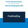 FredTrading Academy - Money Making Bundle