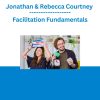 Jonathan Courtney & Rebecca Courtney - Facilitation Fundamentals