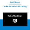 Josh Braun - Poke the Bear Cold Calling