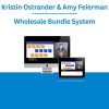 Kristin Ostrander & Amy Feierman - Wholesale Bundle System