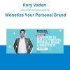 Rory Vaden - Monetize Your Personal Brand
