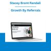 Stacey Bront Randall - Growth By Referrals