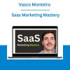 Vasco Monteiro - Saas Marketing Mastery